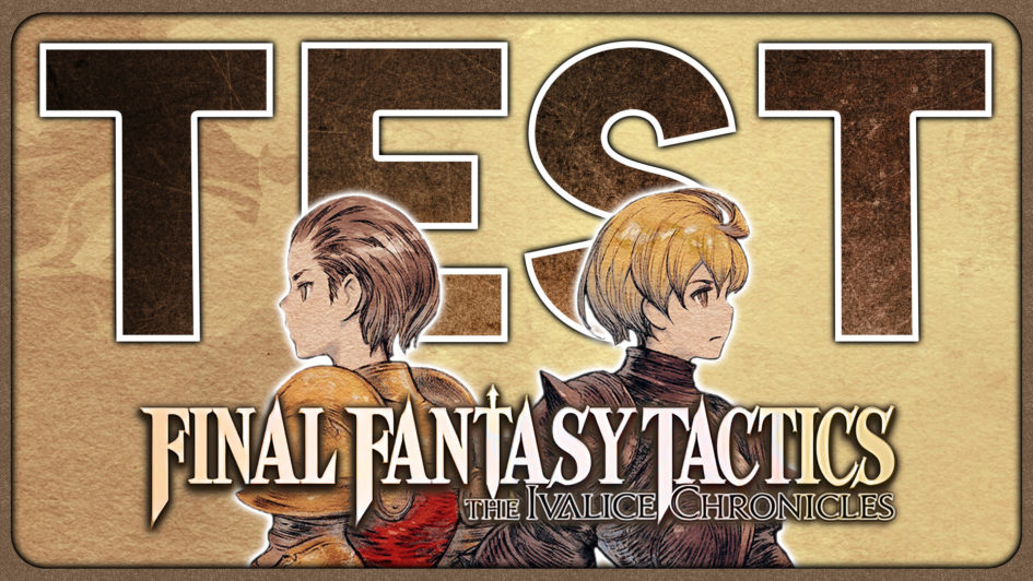 final fantasy tactics : the ivalice chronicles